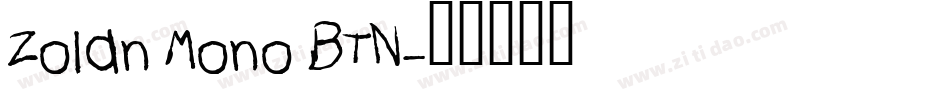 Zolan Mono BTN字体转换